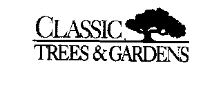CLASSIC TREES & GARDENS