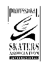 PROFESSIONAL SKATERS ASSOCIATION INTERNATIONAL