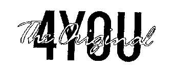 4 YOU THE ORIGINAL