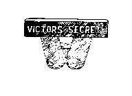 VICTORS SECRET