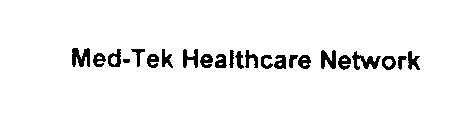 MED-TEK HEALTHCARE NETWORK