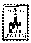 THE OLD POST OFFICE PAVILION