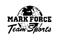 MARK FORCE TEAM SPORTS