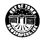 OUT OF TOWN NEWSPAPERS, INC.