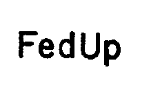 FEDUP