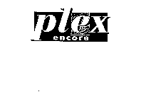 PLEX ENCORE