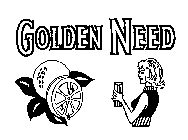 GOLDEN NEED