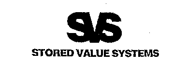 SVS STORED VALUE SYSTEMS