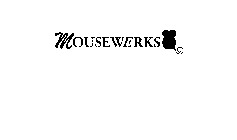 MOUSEWERKS