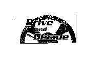 DRIVE AND DECIDE