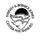 HARVEY & BERNICE JONES CENTER FOR FAMILIES