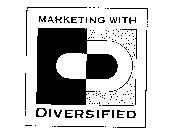 MARKETING WITH DIVERSIFIED