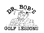 DR. BOB'S GOLF LESSONS
