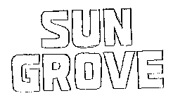 SUN GROVE
