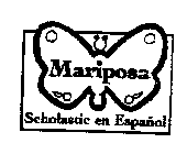 MARIPOSA SCHOLASTIC EN ESPANOL