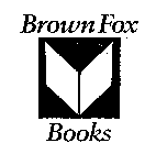 BROWN FOX BOOKS