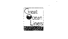 GREAT OCEAN LINERS