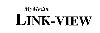 MYMEDIA LINK-VIEW