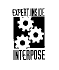 EXPERT INSIDE INTERPOSE