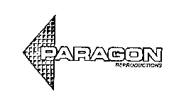 PARAGON REPRODUCTIONS