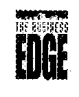 THE BUSINESS EDGE