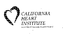 CALIFORNIA HEART INSTITUTE AN AFFILIATE OF COMMUNITY MEMORIAL HOSPITAL