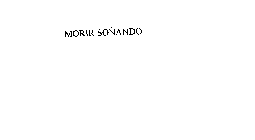 MORIR SONANDO