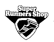 SUPER RUNNERS SHOP