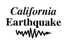 CALIFORNIA EARTHQUAKE