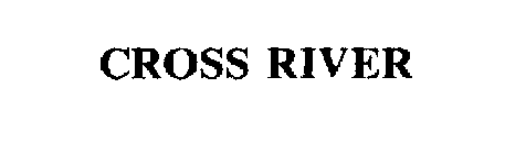 CROSS RIVER