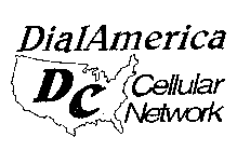 DIAL AMERICA CELLULAR NETWORK DC