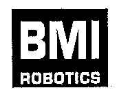 BMI ROBOTICS