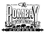 THE BOMBAY ENTERTAINMENT COMPANY