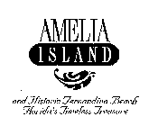 AMELIA ISLAND AND HISTORIC FERNANDINA BEACH FLORIDA'S TIMELESS TREASURE