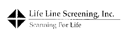 LIFE LINE SCREENING, INC. SCANNING FOR LIFE