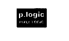P-LOGIC PIXEL LOGIC