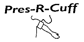 PRES-R-CUFF