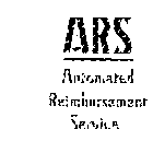 ARS AUTOMATED REIMBURSEMENT SERVICE
