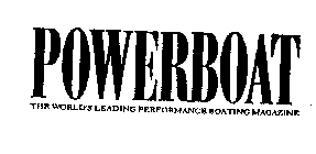 POWERBOAT THE WORLD'S LEADING PERFORMANCE BOATING MAGAZINE