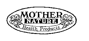 MOTHER NATURE HEALTH PRODUCTS