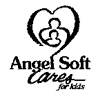 ANGEL SOFT CARES FOR KIDS