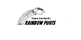 TOMMY BARNHARDT'S RAINBOW PUNTS
