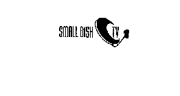 SMALL DISH TV