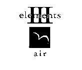 ELEMENTS III AIR