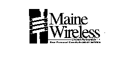MAINE WIRELESS LIMITED PARTNERSHIP YOUR PERSONAL COMMUNICATION SERVICE