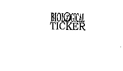 BIOLOGICAL TICKER