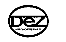 DEZ AUTOMOTIVE PARTS