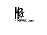 H2 H SQUARED CORP.