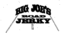 BIG JOE'S ROAD JERKY