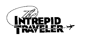 THE INTREPID TRAVELER